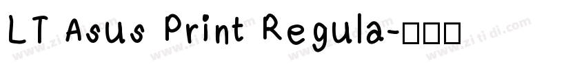 LT Asus Print Regula字体转换